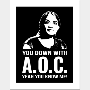 You down with AOC? Posters and Art